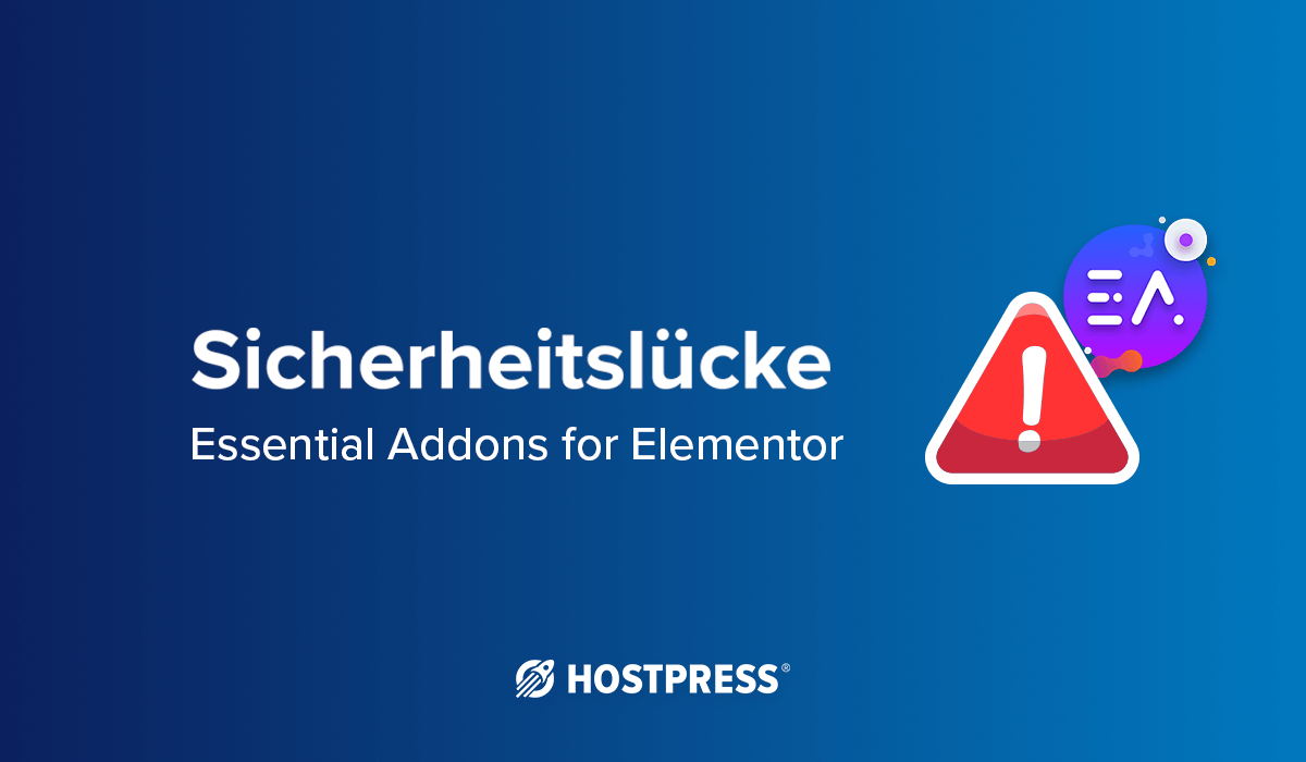 Sicherheitslücke Essential Addons for Elementor
