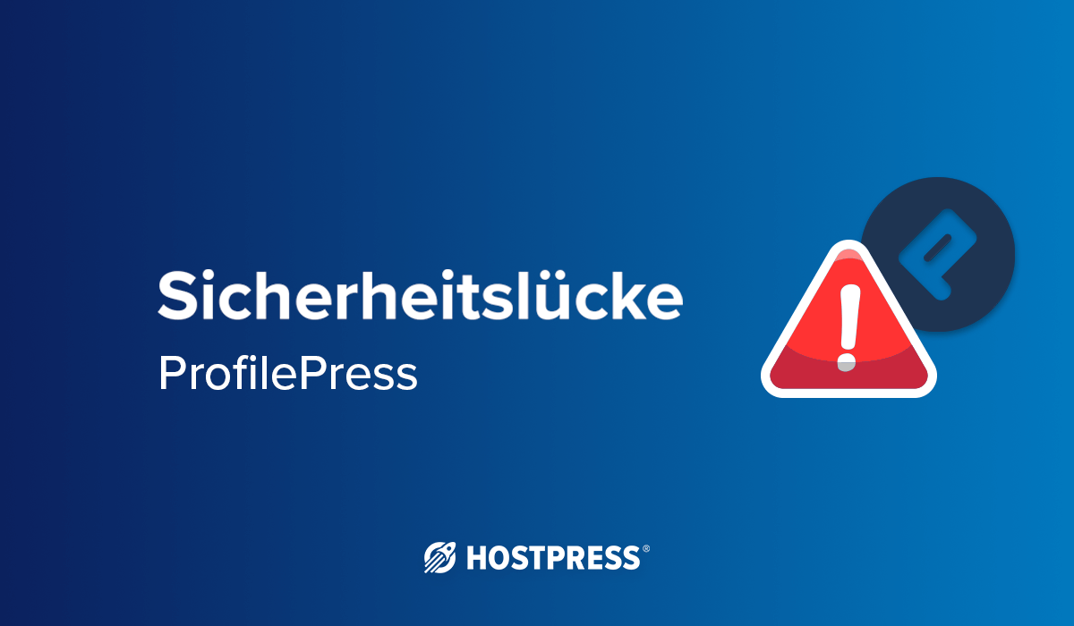Sicherheitslücke WordPress Plugin ProfilePress