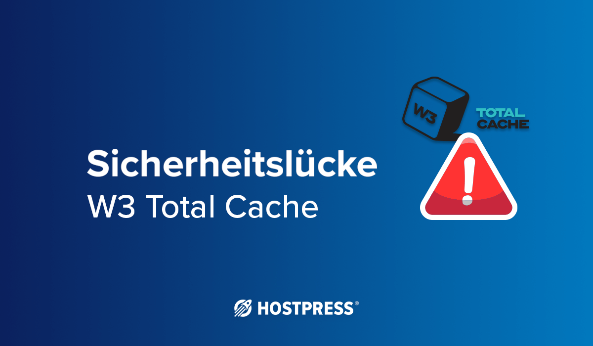 Sicherheitslücke bei WordPress Plugin: W3 Total Cache