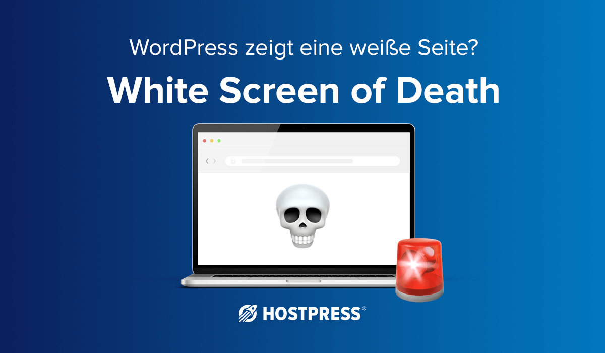 WordPress White Screen of Death beheben weiße Seite