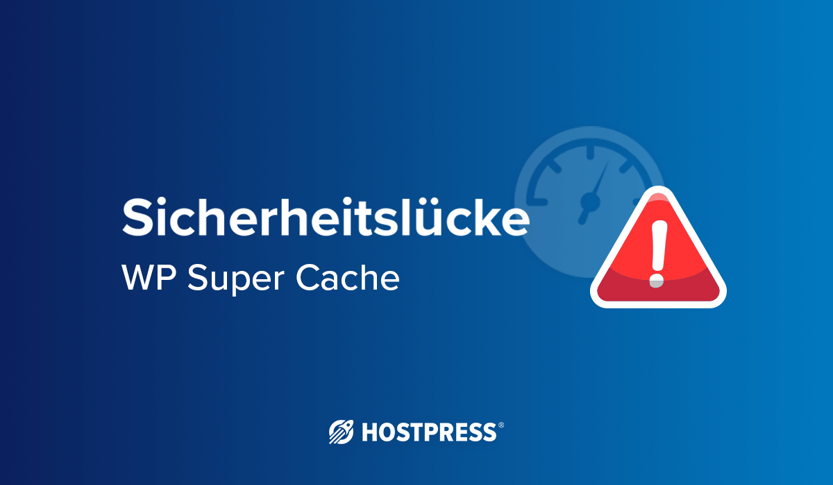 Sicherheitslücke WP Super Cache