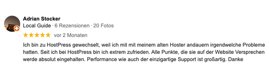 „Performance wie auch der einzigartige Support ist großartig” - Kundenbewertung von Adrian auf Google für HostPress